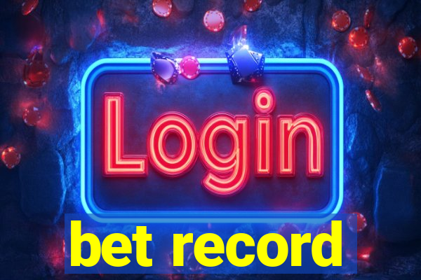 bet record